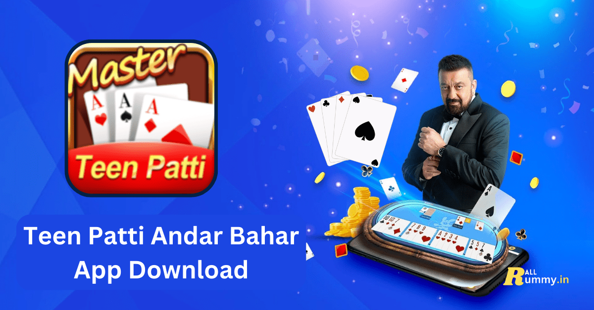 Teen Patti Andar Bahar App Download